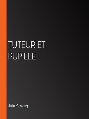 cover image of Tuteur et pupille